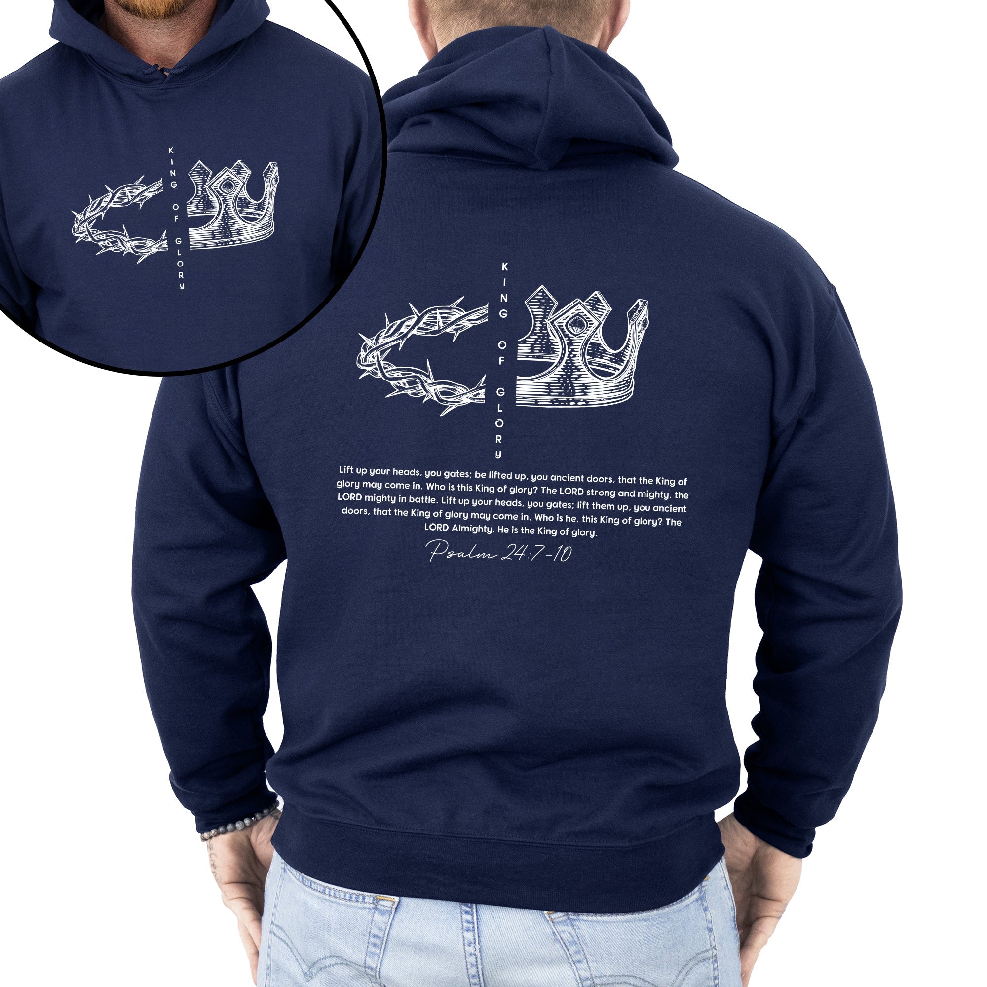 King of Glory, Front and Back, Crown, Religious, Psalm, Christian, Faith, Gospel Hoodie, Hooded Sweatshirt
